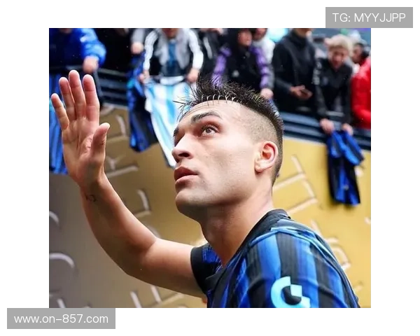 劳塔罗：从国米锋霸到欧冠关键先生的成长之路